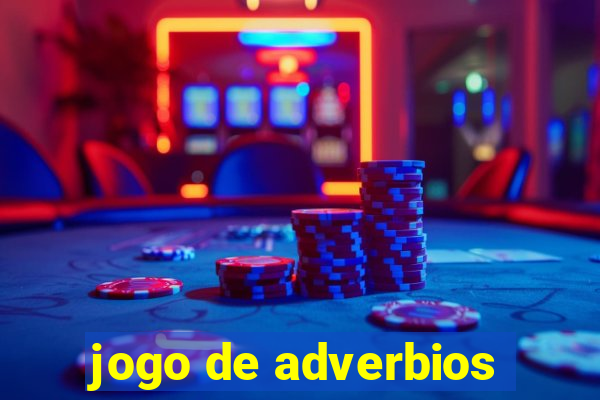 jogo de adverbios